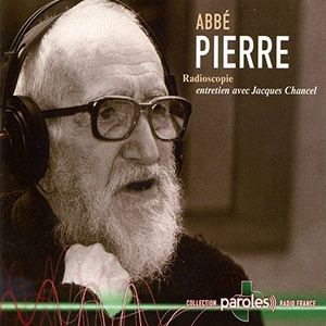 Abbe Pierre - Radioscopie