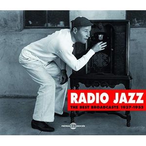 Radio Jazz the Best Broadcasts 1937-1953