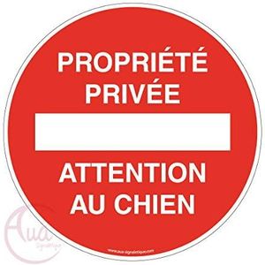AUA SIGNALETIQUE - Panneau Propriété Privée Attention au Chien - Ø 130 mm, vinyl adhésif