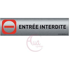 Plaque de porte aluminium brossé impressé -afmetingen 200 x 50 mm - dubbele face adhésif au dos - impressie UV-directement op aluminium (Pas de contre collage) (Entrée Interdite)