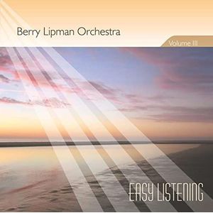 Berry Orchestra Lipman - Easy Listening Volume 3