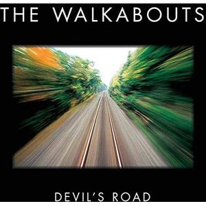 Walkabouts - Devil's Road