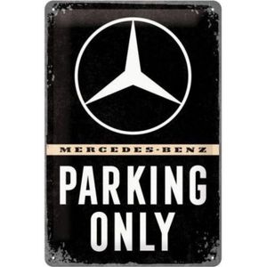 Mercedes-Benz Parking Only - Metalen Wandbord 20 x 30 cm - Nostalgische Retro Decoratie voor Mancave en Gameroom