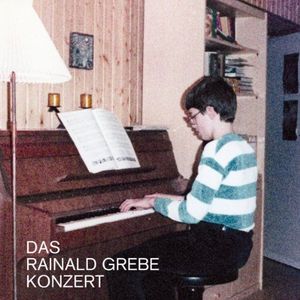 Rainald Grebe - Das Rainald Grebe Konzert