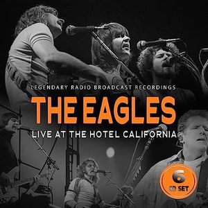 Eagles Live At The Hotel California / Radio Broadcast [6xCD]