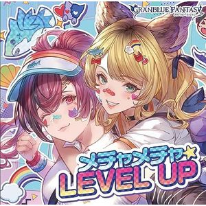 Granblue Fantasy - Mecha-Mecha Level Up
