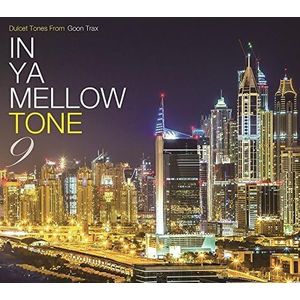 In Ya Mellow Tone 9 Goon Trax 10th Anniversary
