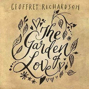 Geoffrey Richardson - Garden Of Love