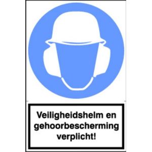 Sticker Veiligheids helm en gehoorbescherming verplicht!
