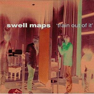Swell Maps - Train Out Of It