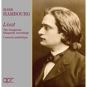 Mark Hambourg - Hungarian Rhapsodies