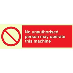 Viking Signs PM35-L62-P schild ""No Unauthorized Person May Operate This Machine"", halfstevig, van kunststof, 200 x 600 mm