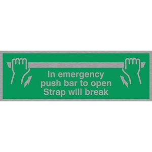 Viking Signs Bord ""In Emergency Push Bar to Open Strap Will Break"" van roestvrij staal in marinekwaliteit, 100 mm H x 300 mm L