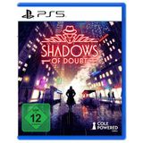 Shadows of Doubt