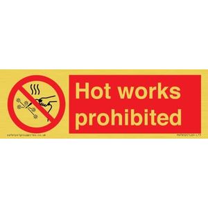 Hot Works Interdit bord 150 x 50 mm L15