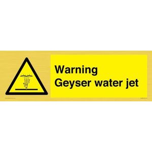 Geyser Water Jet waarschuwingsbord - 600 x 200 mm - L62