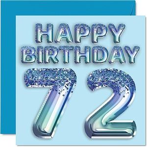72e verjaardagskaart voor mannen - blauwe glitter feestballon - gelukkige verjaardagskaarten voor 72-jarige man overgrootvader opa papa Gran, 145 mm x 145 mm tweeënzeventig tweeënzeventig seconden
