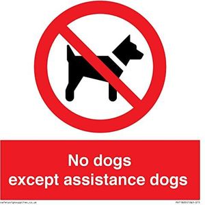 Panneau « No dogs except assistance dogs » - 150 x 150 mm - S15