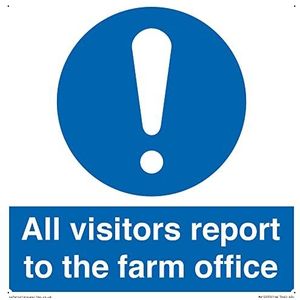 Panneau « All visitors report to the farm office » – 200 x 200 mm – S20