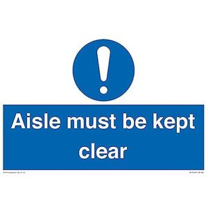 Aisle Must Be Kept Panneau transparent A4L 300 x 200 mm