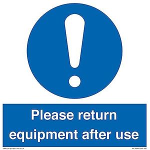 Panneau « Please Return Equipment After Use » - 200 x 200 mm - S20