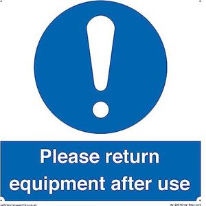Panneau « Please Return Equipment After Use » – 150 x 150 mm – S15