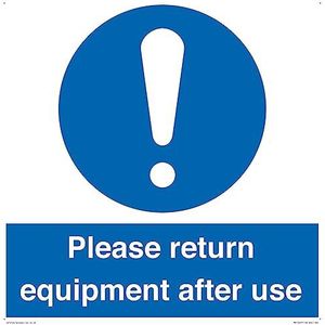 Panneau « Please Return Equipment After Use » - 400 x 400 mm - S40
