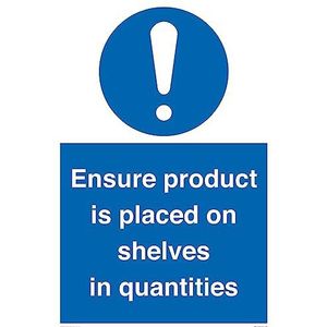 Panneau « ensure product is placed on shelves in quantities » – 400 x 600 mm – A2P