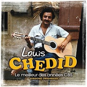 Louis Chedid - Le Meilleur Des Annees Cbs