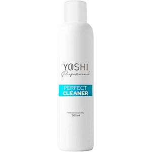 YOSHI Perfect Cleaner – Cleanser 500ml – Nagelontvetter & Plaklaag Verwijderaar – Voor Gelnagels & Kunstnagels – Professionele Kwaliteit