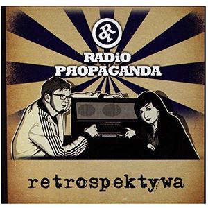RETROSPEKTYWA-RADIO PROPAGANDA