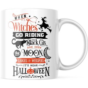 Halloween Mok met tekst: When witches go riding and black cats are seen, the moon laughs & whispers. It's near Halloween | Halloween Decoratie | Grappige Cadeaus | Grappige mok | Koffiemok | Koffiebeker | Theemok | Theebeker