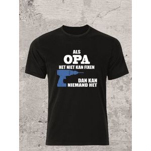 T-shirt als Opa het niet kan fixen - vader dag- cadeau - opa- fun shirt- Maat XXL