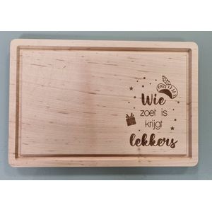 Sinterklaas serveerplank - Wie zoet is krijgt lekkers - borrelplank - 5 december