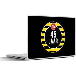Laptop sticker - 10.1 inch - Design - 45 Jaar - Quote - 25x18cm - Laptopstickers - Laptop skin - Cover