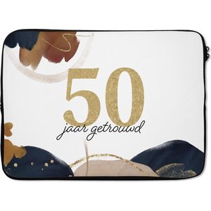 Laptophoes 13 inch - Spreuken - Huwelijk - 50 jaar getrouwd - Quotes - Laptop sleeve - Binnenmaat 32x22,5 cm - Zwarte achterkant