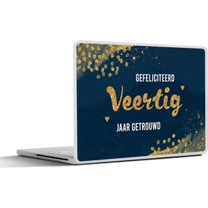Laptop sticker - 10.1 inch - Gefeliciteerd veertig jaar getrouwd - Spreuken - Quotes - Goud - Jubileum - 25x18cm - Laptopstickers - Laptop skin - Cover