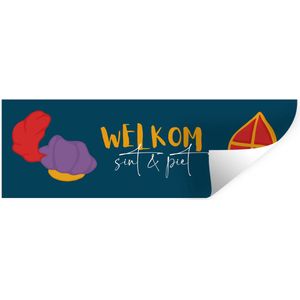 Muurstickers - Sticker Folie - Sinterklaas - Quotes - Sint - Tekst - Welkom Sint en Piet - Kinderen - Jongens - Meisjes - Kind - 120x40 cm - Plakfolie - Muurstickers Kinderkamer - Zelfklevend Behang