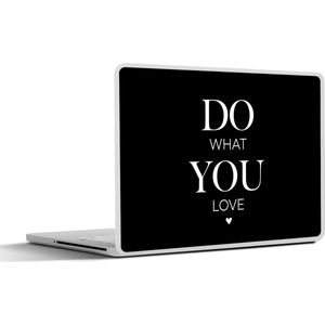 Laptop sticker - 11.6 inch - Do what you love - Spreuken - Quotes - 30x21cm - Laptopstickers - Laptop skin - Cover