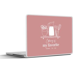 Laptop sticker - 13.3 inch - Koken - Keuken - Hobby - Favoriete bezigheid - Tekst - Spreuken - 31x22,5cm - Laptopstickers - Laptop skin - Cover