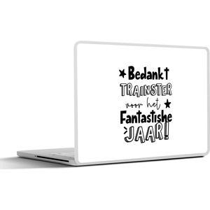 Laptop sticker - 10.1 inch - Quotes - Bedankt trainster voor het fantastische jaar - Coach - 25x18cm - Laptopstickers - Laptop skin - Cover