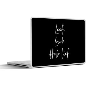 Laptop sticker - 10.1 inch - Spreuken - Leef lach heb lief - Quotes - Valentijn - 25x18cm - Laptopstickers - Laptop skin - Cover
