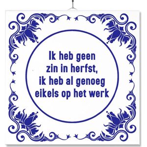 Tegel Met Opdruk | Grappig | Humor | Verjaardag kado | Toilet WC | Ik heb geen zin in herfst