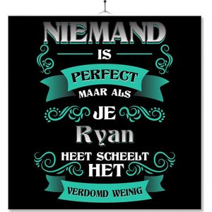 Tegel Met Opdruk | Kado | Cadeau | Niemand Is Perfect Maar Als Je Ryan Heet Scheelt Het Verdomd Weinig