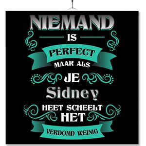 Tegel Met Opdruk | Kado | Cadeau | Niemand Is Perfect Maar Als Je Sidney Heet Scheelt Het Verdomd Weinig