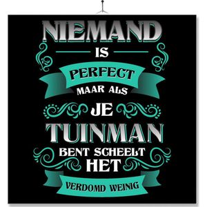 Tegel Met Opdruk | Kado | Cadeau | Niemand Is Perfect | Beroep | Tuinman