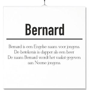 Tegel Met Opdruk | Betekenis | Kado | Cadeau | Met Naam - Bernard