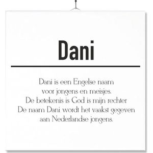 Tegel Met Opdruk | Betekenis | Kado | Cadeau | Met Naam - Dani