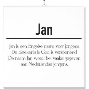 Tegel Met Opdruk | Betekenis | Kado | Cadeau | Met Naam - Jan