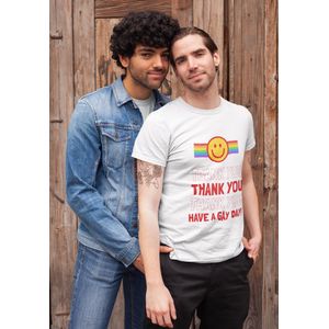 Shirt - Thank you, have a gay day - Wurban Wear | Grappig shirt | Pride | Unisex tshirt | Pride vlag | Regenboog vlag | LGBTQ | Make up | Gay | Liefde | Wit